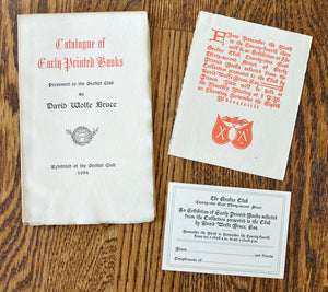 [Grolier Club | Ephemera] Catalogue of Early Printed Books Presented to the Grolier Club by David Wolfe Bruce
