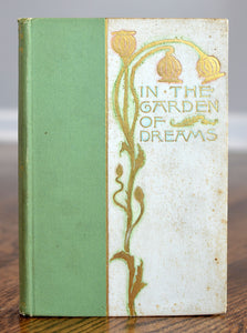 [Sarah Wyman Whitman | Inscribed] In the Garden of Dreams