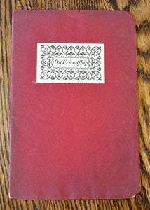 [Bruce Rogers | Inscribed] On Friendship