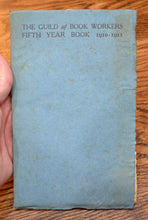 Load image into Gallery viewer, The Guild of Book Workers, Fifth Year Book (1910-1911)

