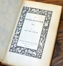 Load image into Gallery viewer, [Fine Binding | Riviere &amp; Son | Extra Illustrated by Frédéric Bourdin] The Book-Hunter
