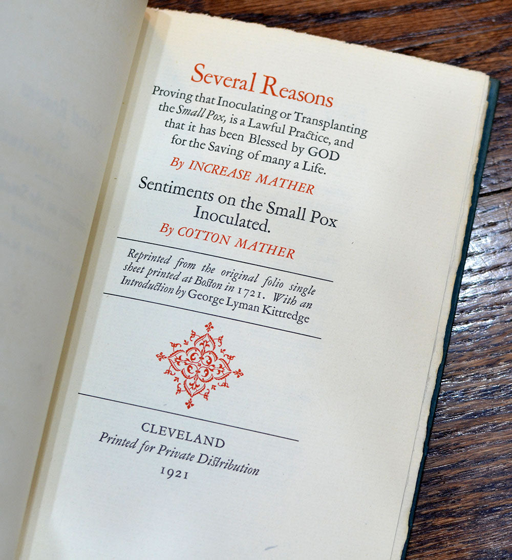 [Bruce Rogers | Limited to 95 Copies] Several Reasons Proving that Inoculating or Transplanting the Small Pox is a Lawful Practice...